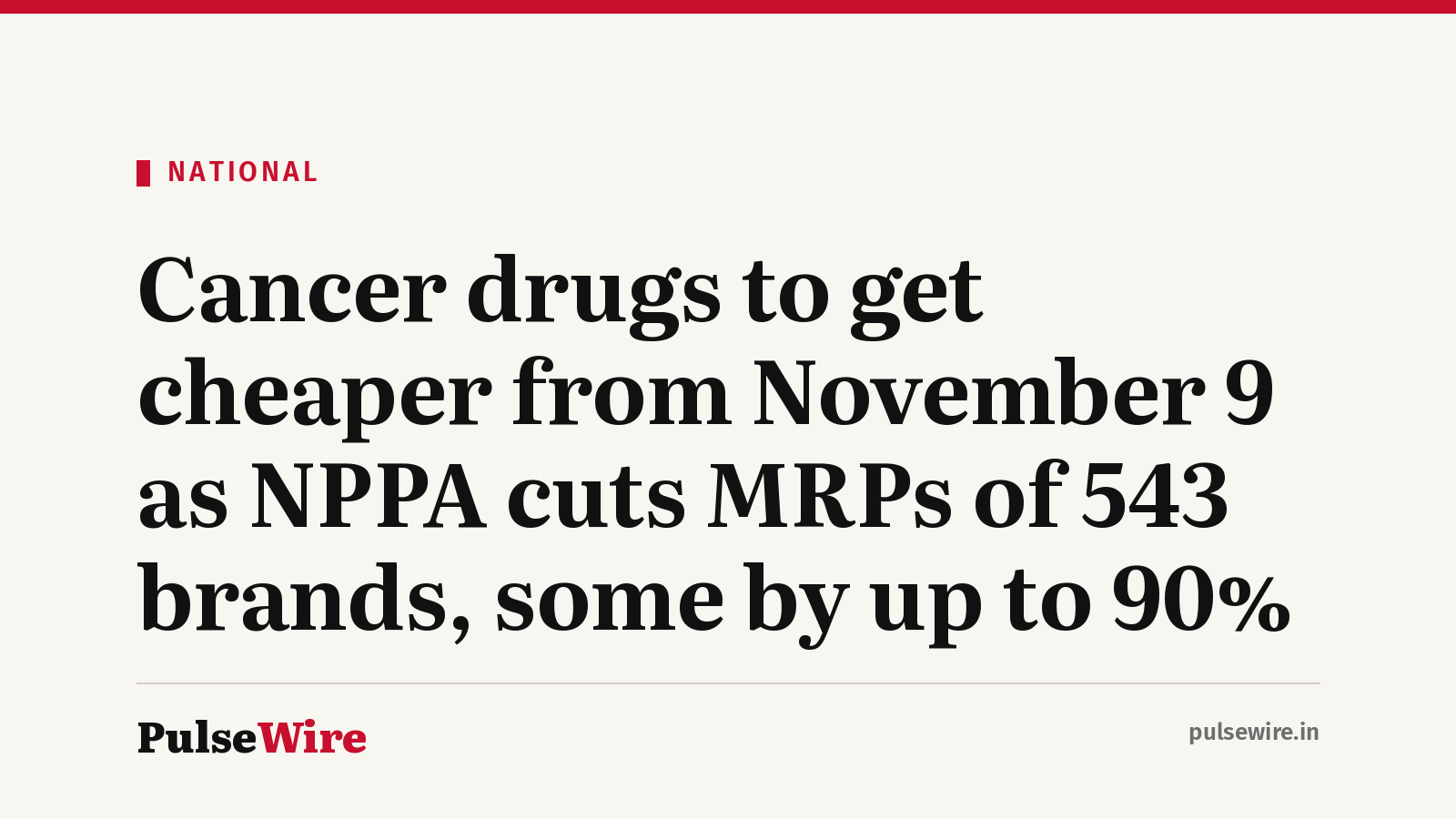 Cancer drugs to get cheaper from November 9 as NPPA cuts MRPs of 543 brands, some by up to 90%