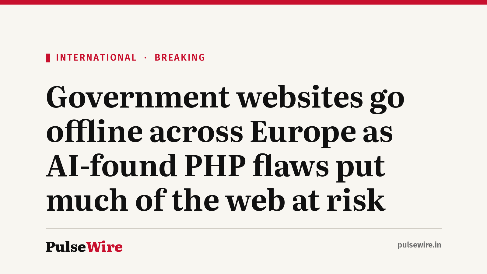 Government websites go offline across Europe as AI-found PHP flaws put much of the web at risk